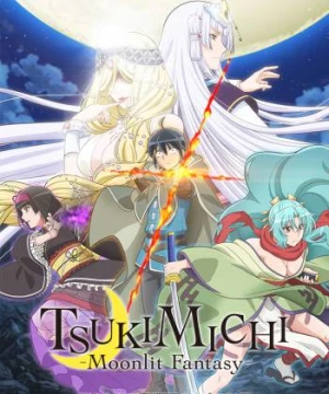 Nguyệt Đạo Dị Giới - Tsukimichi: Moonlit Fantasy, Tsuki ga Michibiku Isekai Dochu