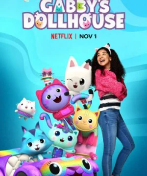 Nhà búp bê của Gabby (Phần 6) - Gabby's Dollhouse (Season 6)