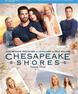 Nhà Trọ Hoàn Hảo (Phần 3) - Chesapeake Shores (Season 3)