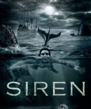 Nhân Ngư (Phần 1) - Siren (Season 1)