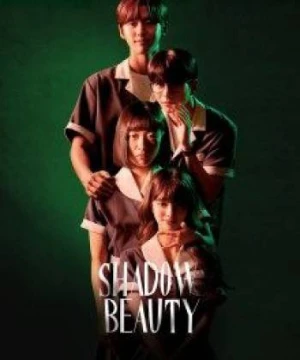 Nhan Sắc Ảo - Shadow Beauty