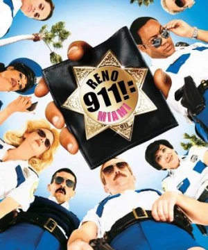 Nhiệm Vụ Nguy Hiểm Reno 911!: Miami