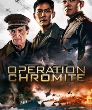 Nhiệm Vụ Tối Mật - Battle for Incheon: Operation Chromite