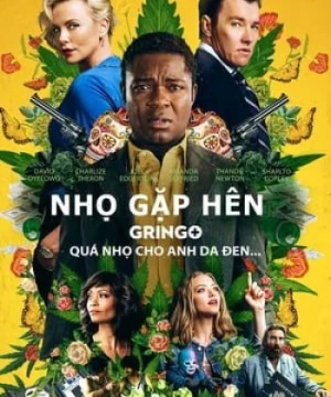 Nhọ Gặp Hên Gringo