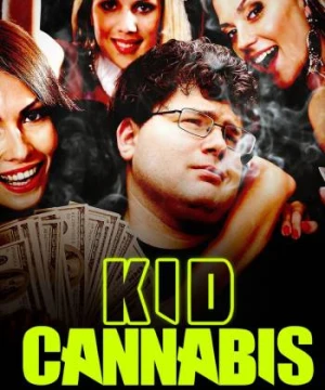 Nhóc Cần Sa Kid Cannabis