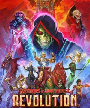 Những chủ nhân vũ trụ: Cách mạng - Masters of the Universe: Revolution