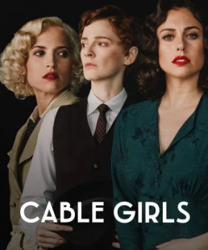 Những cô gái trực tổng đài (Phần 4) - Cable Girls (Season 4)