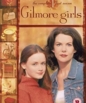 Những cô nàng Gilmore (Phần 1) - Gilmore Girls (Season 1)