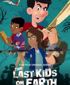 Những đứa trẻ cuối cùng trên Trái Đất (Phần 2) - The Last Kids on Earth (Season 2)