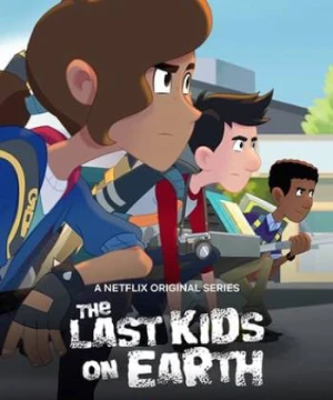 Những đứa trẻ cuối cùng trên Trái Đất (Phần 3) - The Last Kids on Earth (Season 3)