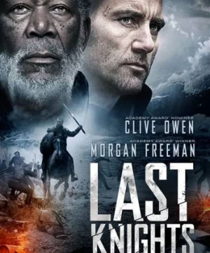 Những Hiệp Sĩ Cuối Cùng - Last Knights