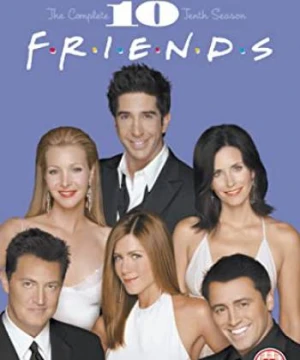 Những người bạn (Phần 10) - Friends (Season 10)