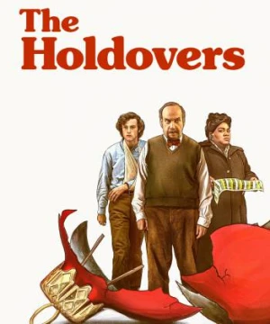 Những Người Ở Lại - The Holdovers