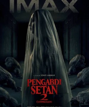 Nô Lệ Của Quỷ 2 - Pengabdi Setan 2: Communion