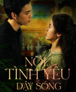 Nơi Tình Yêu Dậy Sóng - Somewhere Our Love Begins 