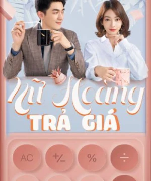 Nữ Hoàng Trả Giá - My Bargain Queen 