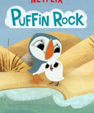 Núi hải âu (Phần 1) - Puffin Rock (Season 1)