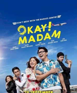 Ô Kê, Chị Đại - Okay Madam