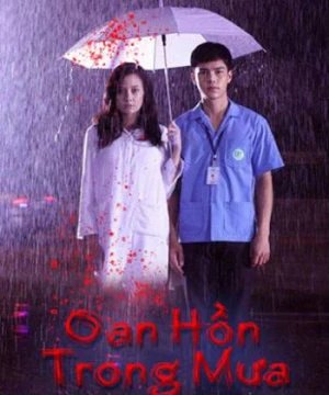 Oan Hồn Trong Mưa - Love Rain