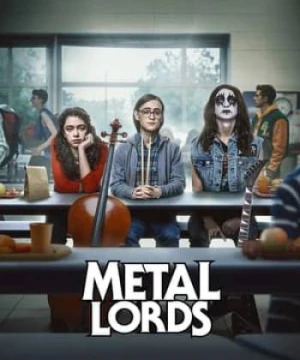 Ông Hoàng Metal - Metal Lords