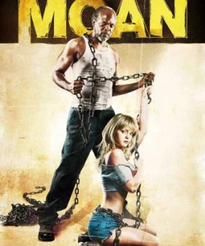  Ông Lão Tốt Bụng  Black Snake Moan