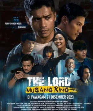 Ông Trùm Miêu Sơn Vương - The Lord: Musang King