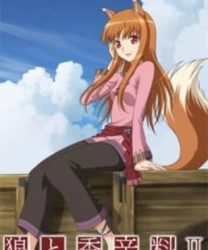 Ookami to Koushinryou II - Spice and Wolf II, Ookami to Koushinryou 2nd Season, Spice and Wolf 2nd Season