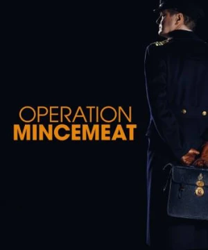 Chiến Dịch Thịt Xay - Operation Mincemeat