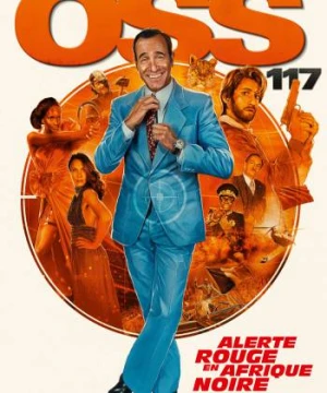 OSS 117: From Africa with Love - OSS 117: From Africa with Love