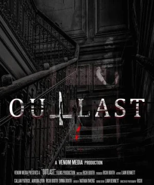 Outlast: Sinh tồn nơi hoang dã - Outlast