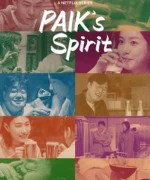 Paik Jong Won: Trò chuyện bên chén rượu - Paik's Spirit