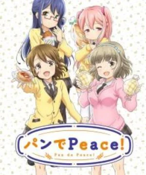 Pan de Peace! - Peace Through Bread!