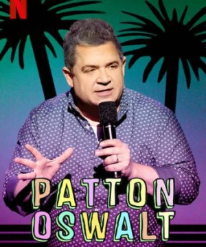 Patton Oswalt: Tôi yêu tất cả - Patton Oswalt: I Love Everything