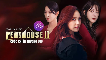 Penthouse: Cuộc Chiến Thượng Lưu Phần 2 The Penthouse: War In Life 2