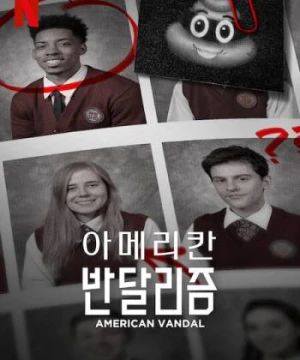 Phá hoại kiểu Mỹ (Phần 2) American Vandal (Season 2)