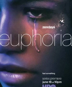 Phê Pha (Phần 1) - Euphoria (Season 1)