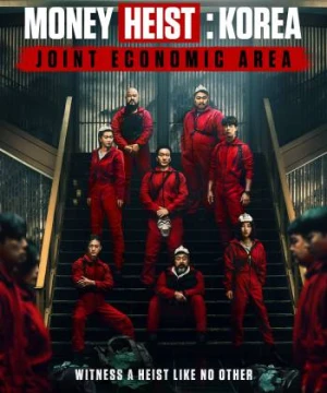 Phi Vụ Triệu Đô Hàn Quốc (Phần 2) - Money Heist: Korea