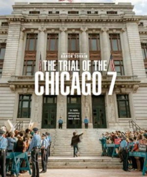 Phiên tòa Chicago 7 - The Trial of the Chicago 7