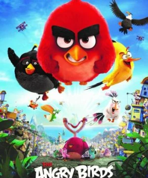 Phim Angry Birds - The Angry Birds Movie