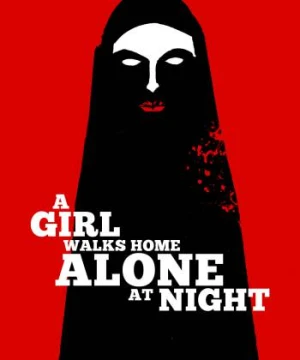 Phim Cô Gái Về Nhà Một Mình Ban Đêm - A Girl Walks Home Alone at Night