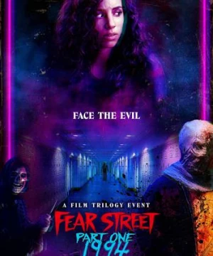 Phố Fear Phần 1: 1994 - Fear Street Part 1: 1994