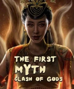 Phong Thần Bảng: Đại Phá Vạn Tiên Trận - The First Myth Clash of Gods