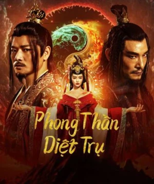 Phong Thần: Diệt Trụ - Fengshen The Fall of King Zhou