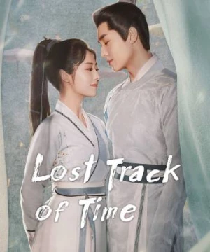 Phúc Lưu Niên - Lost Track Of Time