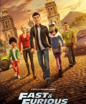 Quá nhanh quá nguy hiểm: Điệp viên tốc độ (Phần 4) - Fast & Furious Spy Racers (Season 4)