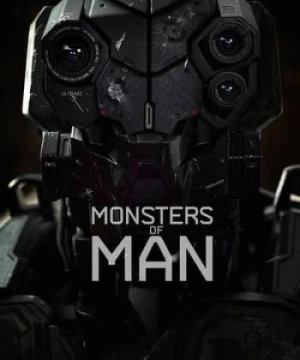 Quái Vật Của Con Người - Monsters of Man