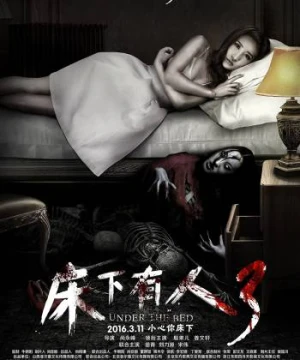 Quái Vật Dưới Gầm Giường 3 - Under The Bed 3