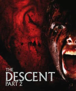 Quái Vật Dưới Hang Sâu 2 (Hang Quỷ 2) - The Descent: Part 2