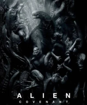 Quái Vật Không Gian - Alien: Covenant