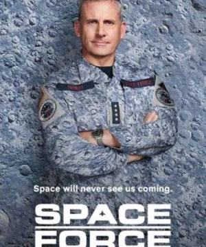 Quân Chủng Vũ Trụ (Phần 1) - Space Force (Season 1)